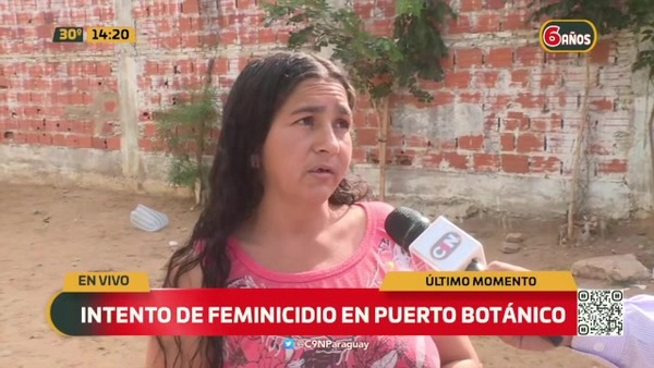 Intento de feminicidio en Puerto Botánico - C9N