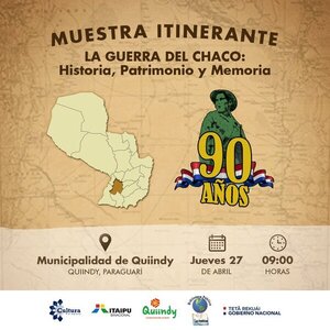 Quiindy alberga muestra que conmemora los 90 años de la defensa del Chaco Boreal - .::Agencia IP::.