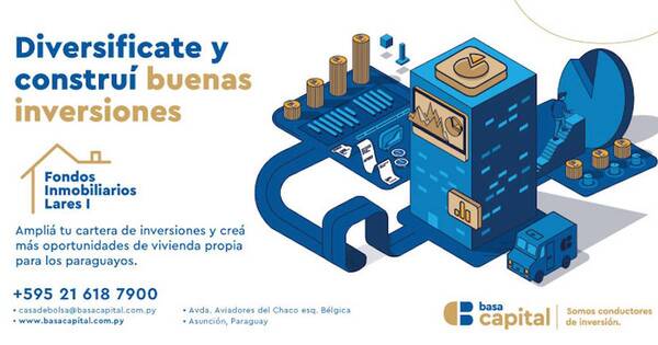 La Nación / Basa Capital presenta fondo de inversión inmobiliario “Lares I”