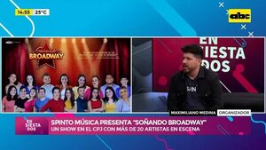 Video: Spinto Música presenta “Soñando Broadway” - Ensiestados - ABC Color