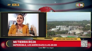Mayo con todo en C9N: Se estrenó "Mi Tierra Roja" - C9N