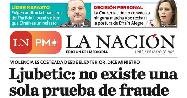 La Nación / LN PM: edición mediodía del 8 de mayo