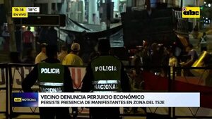 Manifestación frente al TSJE: Vecino denuncia perjuicio económico  - ABC Noticias - ABC Color