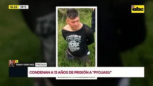 Video: Condenan a 13 años de prisión a ‘’Pyguasu’' - Crimen y castigo - ABC Color