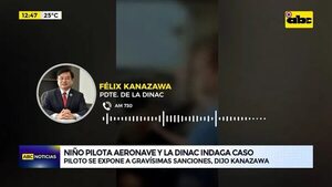 Video: Niño pilota aeronave y la Dinac indaga caso - ABC Noticias - ABC Color