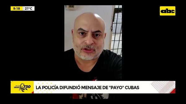AUDIO: Verificarán si Payo Cubas fue obligado a grabar video de pedido de levantamiento de movilizaciones - A La Gran 7-30 - ABC Color