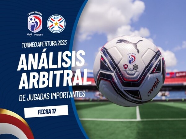La fecha 17 bajo la mirada arbitral - APF
