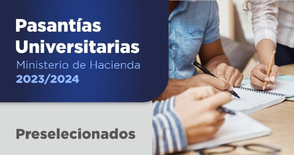 Este viernes se evaluará a preseleccionados a pasantías en Hacienda