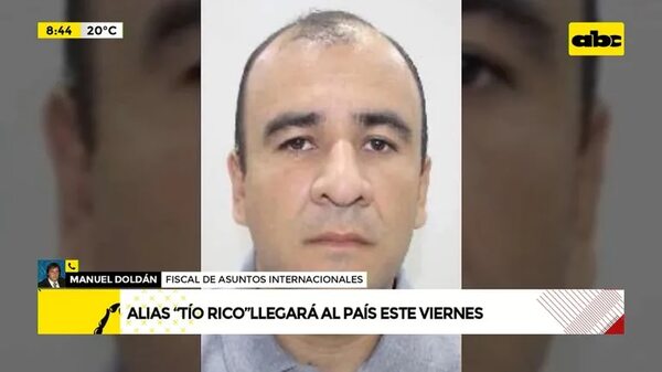 Video: Alias “Tío Rico” llegará al país este viernes - ABC Noticias - ABC Color