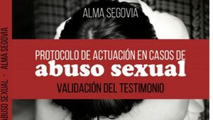 Lanzan Protocolo de actuación en casos de abuso sexual...