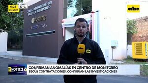 Video: Confirman anomalías en centro de monitoreo - ABC Noticias - ABC Color