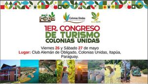 TODO LISTO PARA EL PRIMER CONGRESO DE TURISMO EN LAS COLONIAS UNIDAS - Itapúa Noticias
