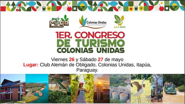 TODO LISTO PARA EL PRIMER CONGRESO DE TURISMO EN LAS COLONIAS UNIDAS - Itapúa Noticias