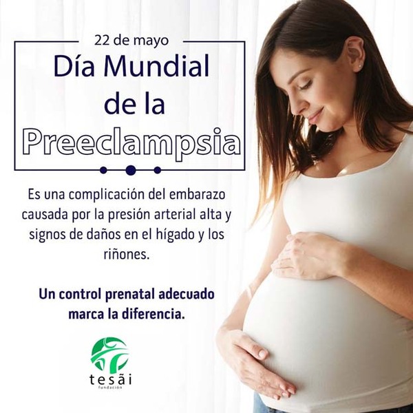 Fundación Tesãi conmemora el Día Mundial de la Preeclampsia | DIARIO PRIMERA PLANA