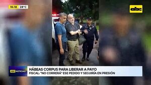 Video: No correrá habeas corpus para que Payo Cubas sea liberado, afirma fiscal - ABC Noticias - ABC Color