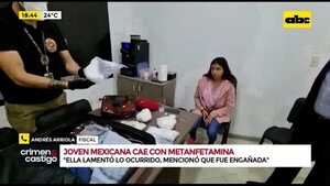 Video: Imputan a joven mexicana por tráfico de metanfetamina - Crimen y castigo - ABC Color
