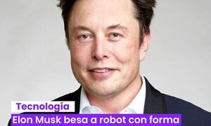Elon Musk besa a robot con forma de mujer y diseñada “a su gusto”