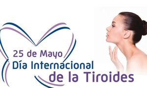Día Mundial de las Tiroides