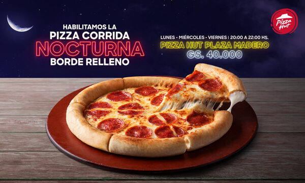 Llegó la pizza corrida nocturna de pizza hut