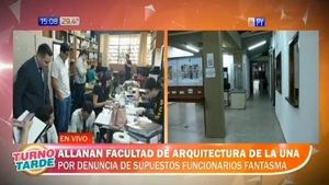 Allanan la Facultad de Arquitectura por denuncia de “funcionarios fantasmas”