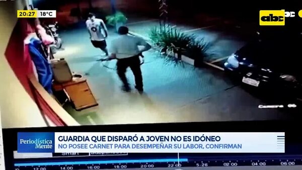 Video: Guardia que disparó a joven no tiene idoneidad para ejercer ese trabajo - Periodísticamente - ABC Color