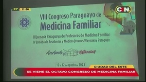Se viene el octavo Congreso de Medicina Familiar - C9N
