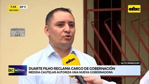 Video: Duarte Filho reclama cargo de Gobernación - ABC Noticias - ABC Color