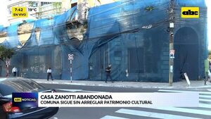 Video: Casa Zanotti abandonada  - ABC Noticias - ABC Color
