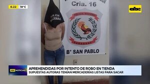 Video: Aprehendidas por intento de robo en tienda - ABC Noticias - ABC Color