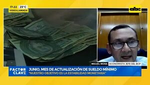Video: Junio, mes de actualización de sueldo mínimo - Factor Clave - ABC Color