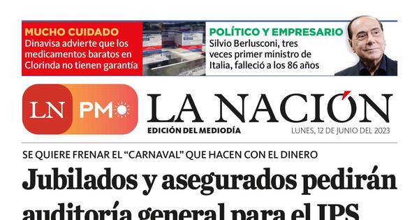 La Nación / LN PM: edición mediodía del 12 de junio