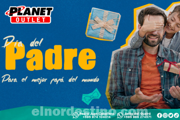 Promoción Especial Día del Padre con grandes descuentos en Planet Outlet desde el viernes 16 hasta el domingo 18 de Junio - El Nordestino