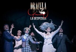 “Drácula, el musical” en la despedida final     - Empresariales - ABC Color