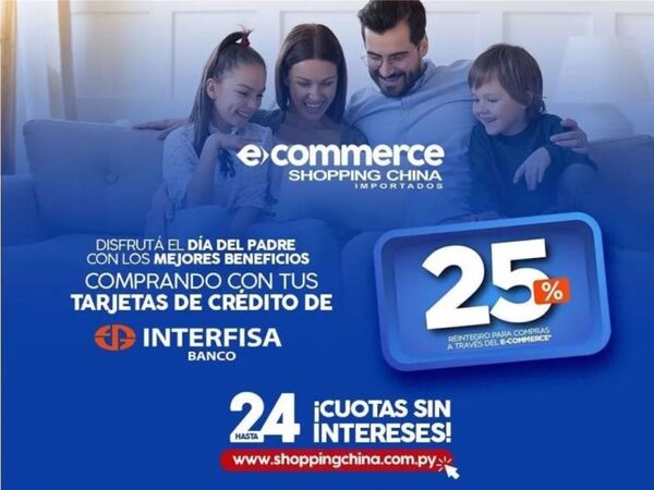 ¡Shopping China y su Gran Promoción de Importados para el mes del padre!