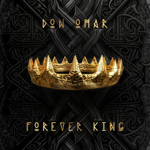 Don Omar lanza su álbum “Forever King” - El Independiente