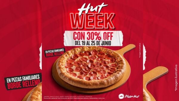 ¡Empezó la Hut Week en Pizza Hut!