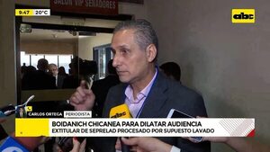 Video: Boidanich chicanea para dilatar audiencia - ABC Noticias - ABC Color