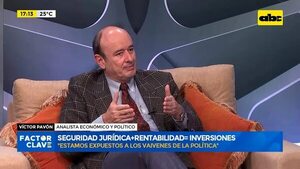 Video: Seguridad jurídica + rentabilidad= inversiones - Factor Clave - ABC Color
