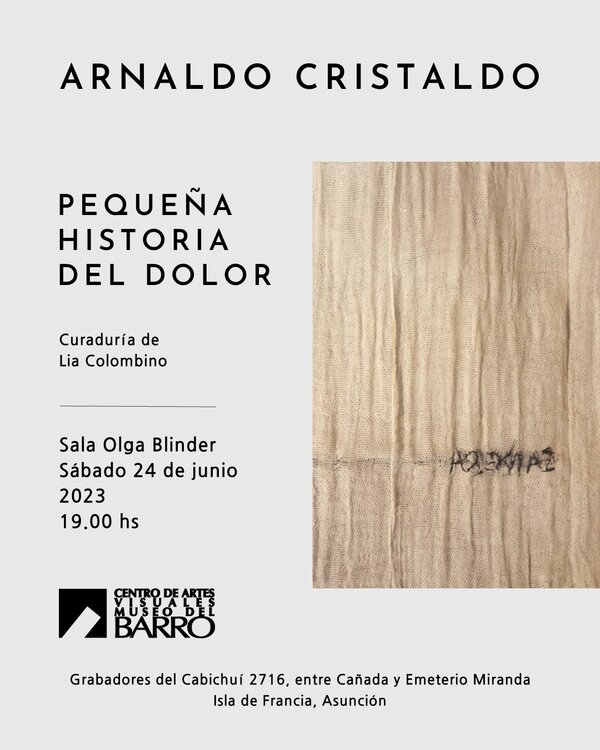 Arnaldo Cristaldo presentará exposición “Pequeña historia del Dolor”