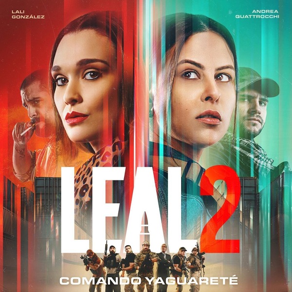 “Leal 2, Comando Yaguareté” presentó nuevo teaser y póster oficial - Unicanal