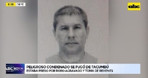 Fuga de Tacumbú: Jueza ordena recaptura de peligroso condenado