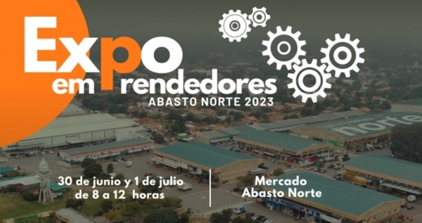 Expo Emprendedores se realizará en el Abasto Norte