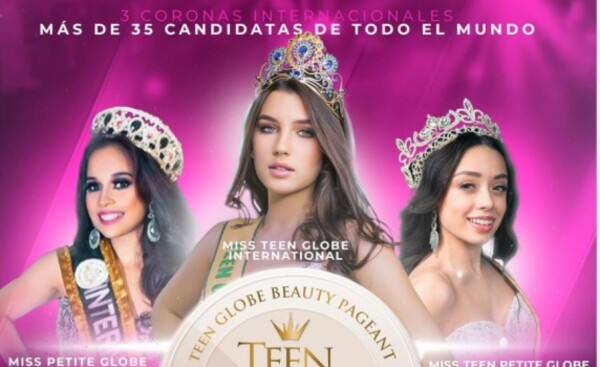 CDE y Asunción serán sedes del certamen Miss Teen Globe Internacional