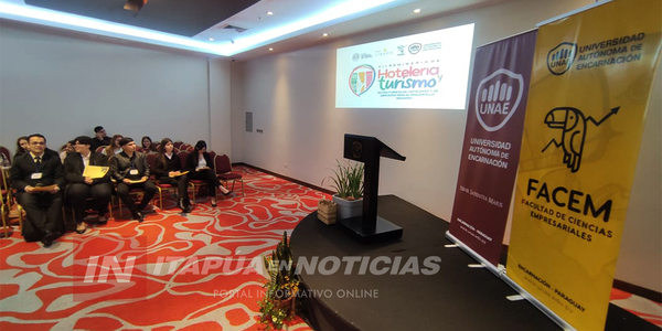 CON GRAN ÉXITO SE DESARROLLA EL SEMINARIO DE HOTELERÍA Y TURISMO DE LA UNAE - Itapúa Noticias