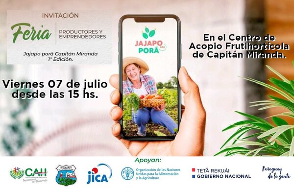 “JAJAPO PORÁ” CAPITÁN MIRANDA: ARTESANOS, PRODUCTORES Y EMPRENDEDORES TE ESPERAN ESTE VIERNES EN EL CENTRO DE ACOPIO FRUTIHORTICOLA