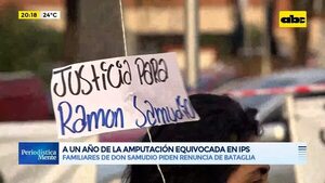 Video: A un año de la amputación equivocada en IPS - Periodísticamente - ABC Color