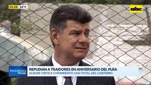 Video: Repudian a “traidores” en aniversario del PLRA - Periodísticamente - ABC Color