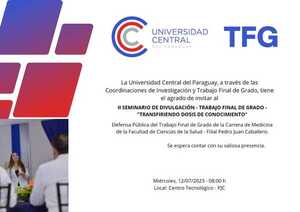 La Universidad Central del Paraguay anuncia el II Seminario de Divulgación 'Transfiriendo dosis de conocimiento' en Pedro Juan Caballero