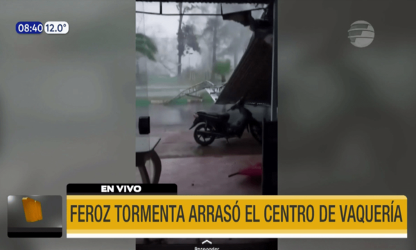 Feroz tormenta arrasó el centro de Vaquería | Telefuturo