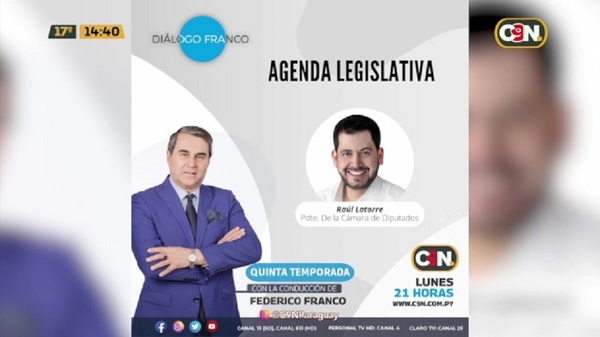 Lunes de Diálogo Franco: Agenda legislativa - C9N